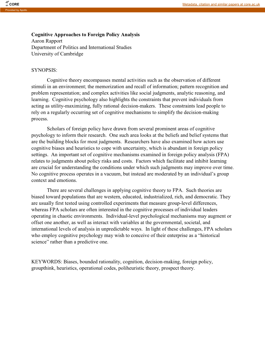 Cognitive Approaches to Foreign Policy Analysis Aaron Rapport Department of Politics and International Studies University of Cambridge