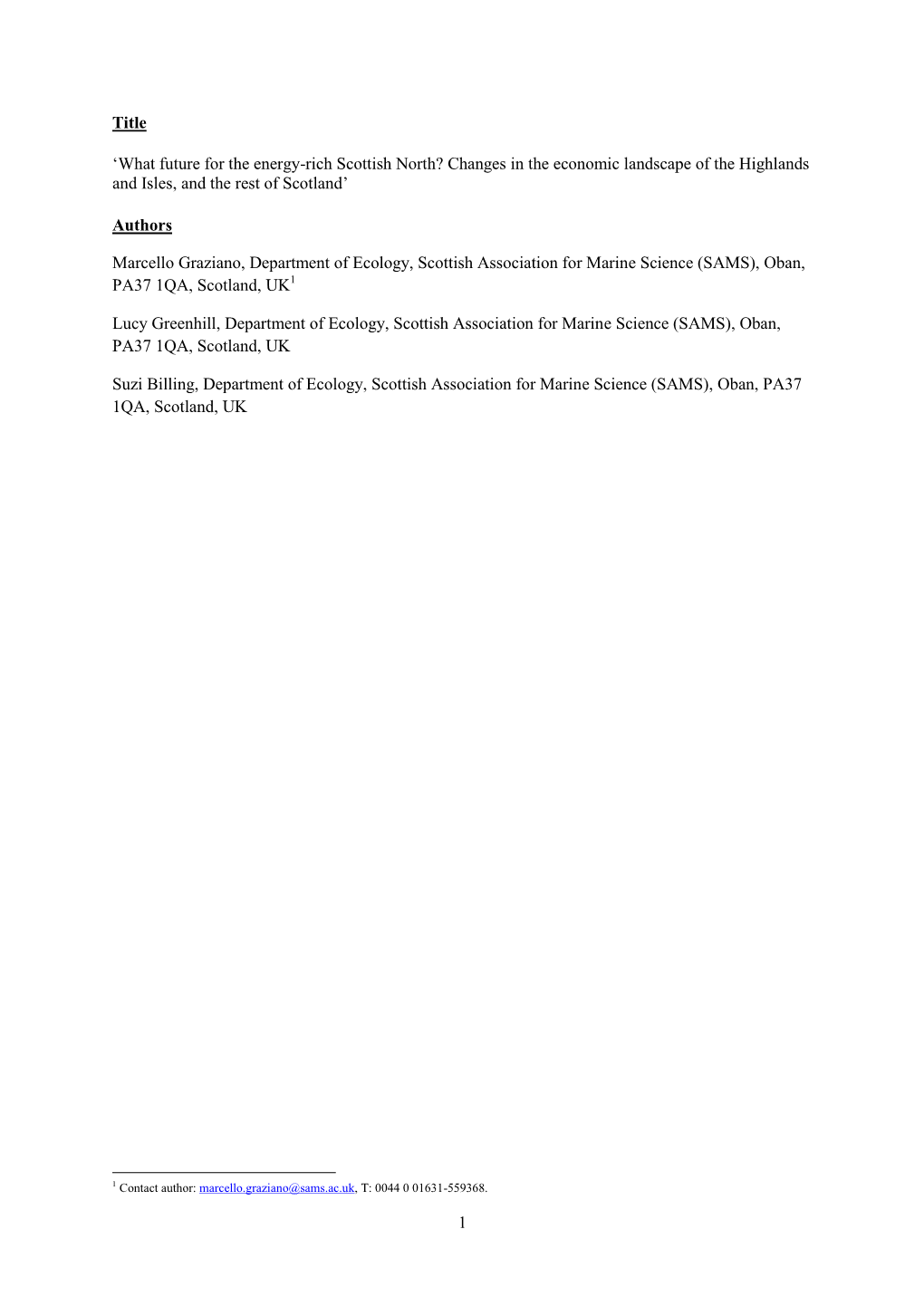 1 Title 'What Future for the Energy-Rich Scottish North? Changes in The