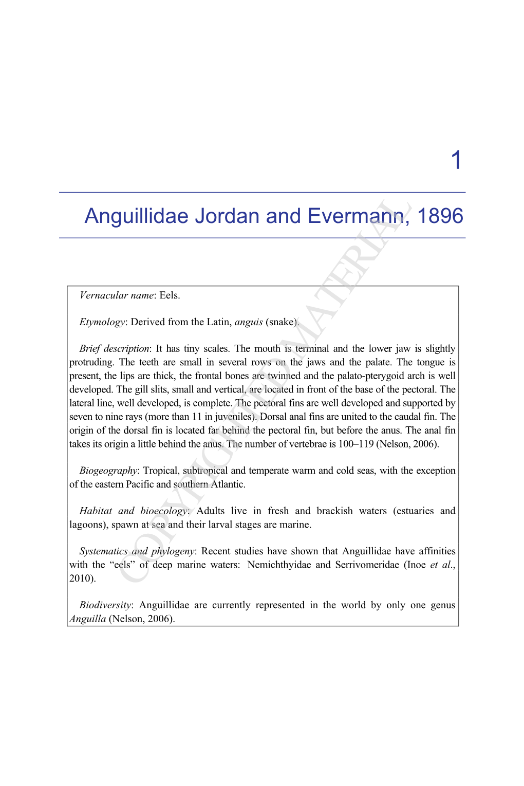 COPYRIGHTED MATERIAL Biodiversity: Anguillidae Are Currently Represented in the World by Only One Genus Anguilla (Nelson, 2006)