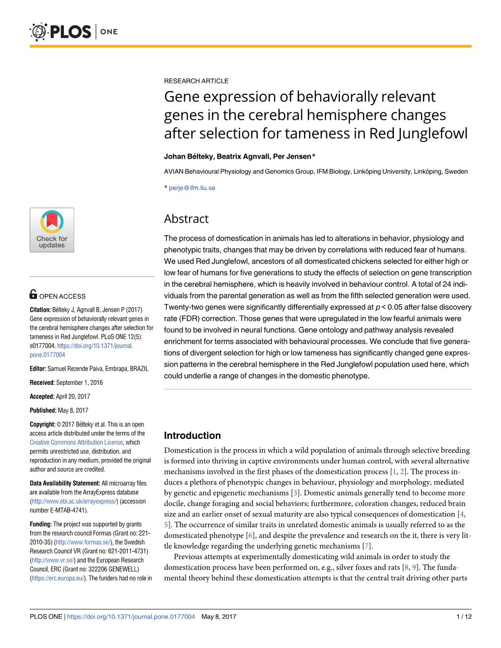 Gene Expression of Behaviorally Relevant Genes in the Cerebral Hemisphere Changes After Selection for Tameness in Red Junglefowl