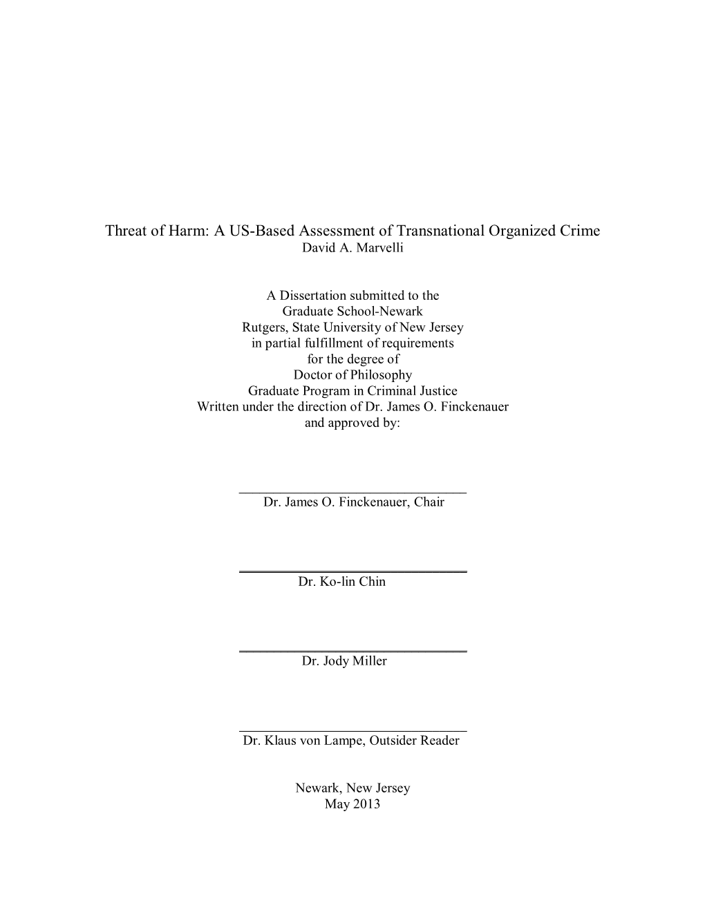 A US-Based Assessment of Transnational Organized Crime David A