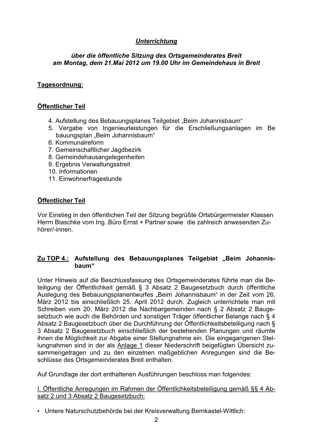 2 Unterrichtung Über Die Öffentliche Sitzung Des Ortsgemeinderates