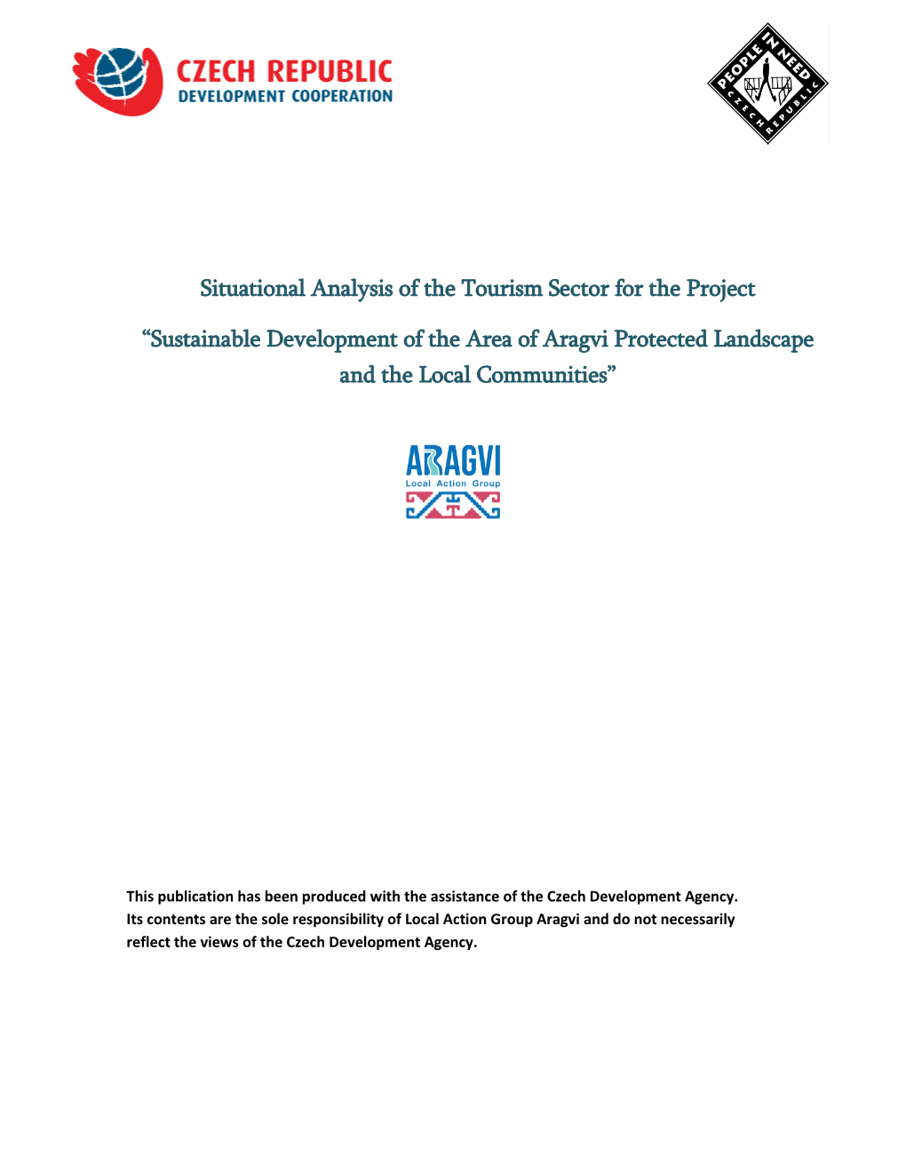 Situational Analysis of the Tourism Sector for the Project “Sustainable Development of the Area of Aragvi Protected Landscape