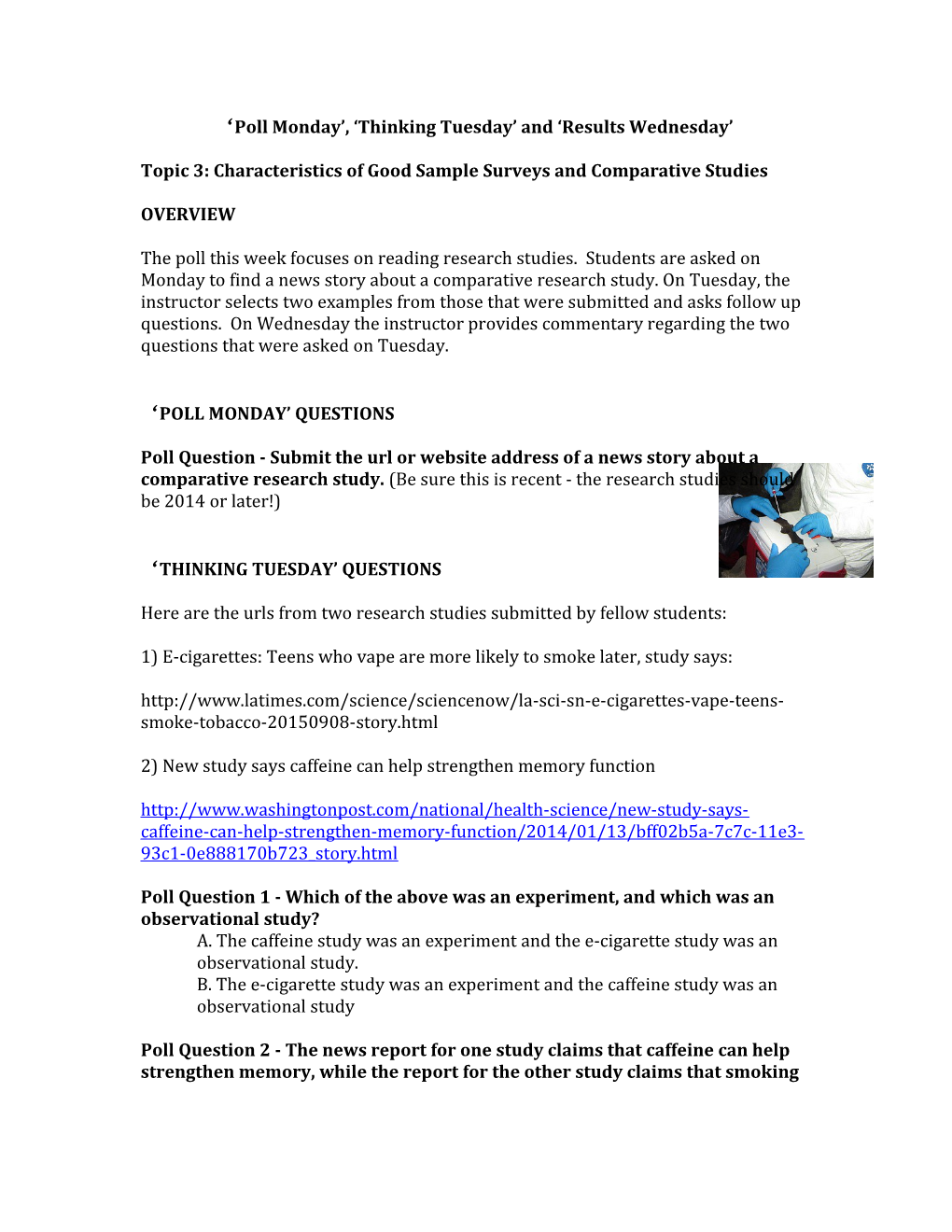 Topic 3: Characteristics of Good Sample Surveys and Comparative Studies