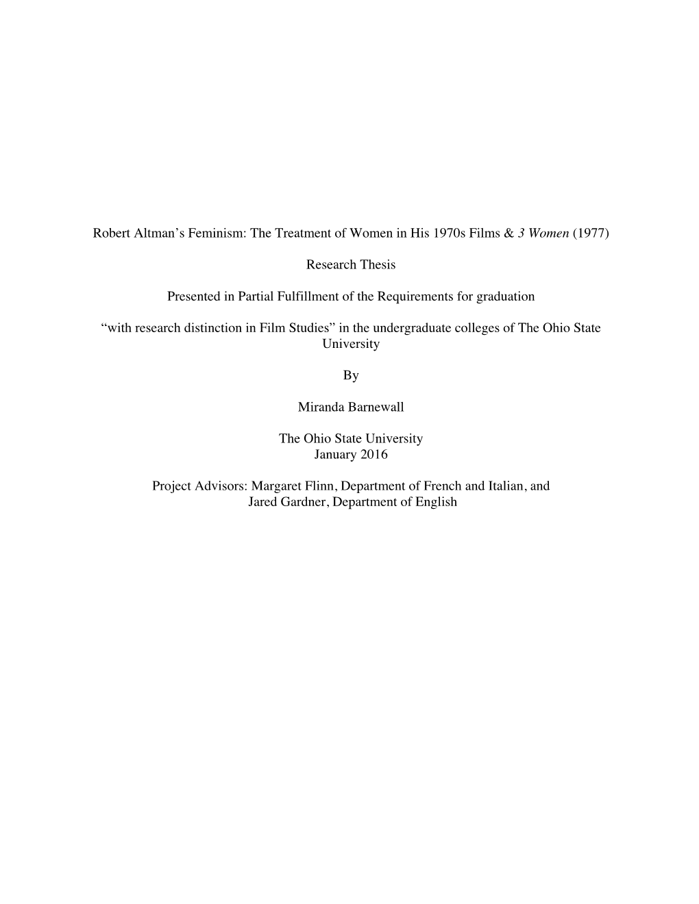 Robert Altman's Feminism: the Treatment of Women in His 1970S Films & 3 Women (1977) Research Thesis Presented in Partial