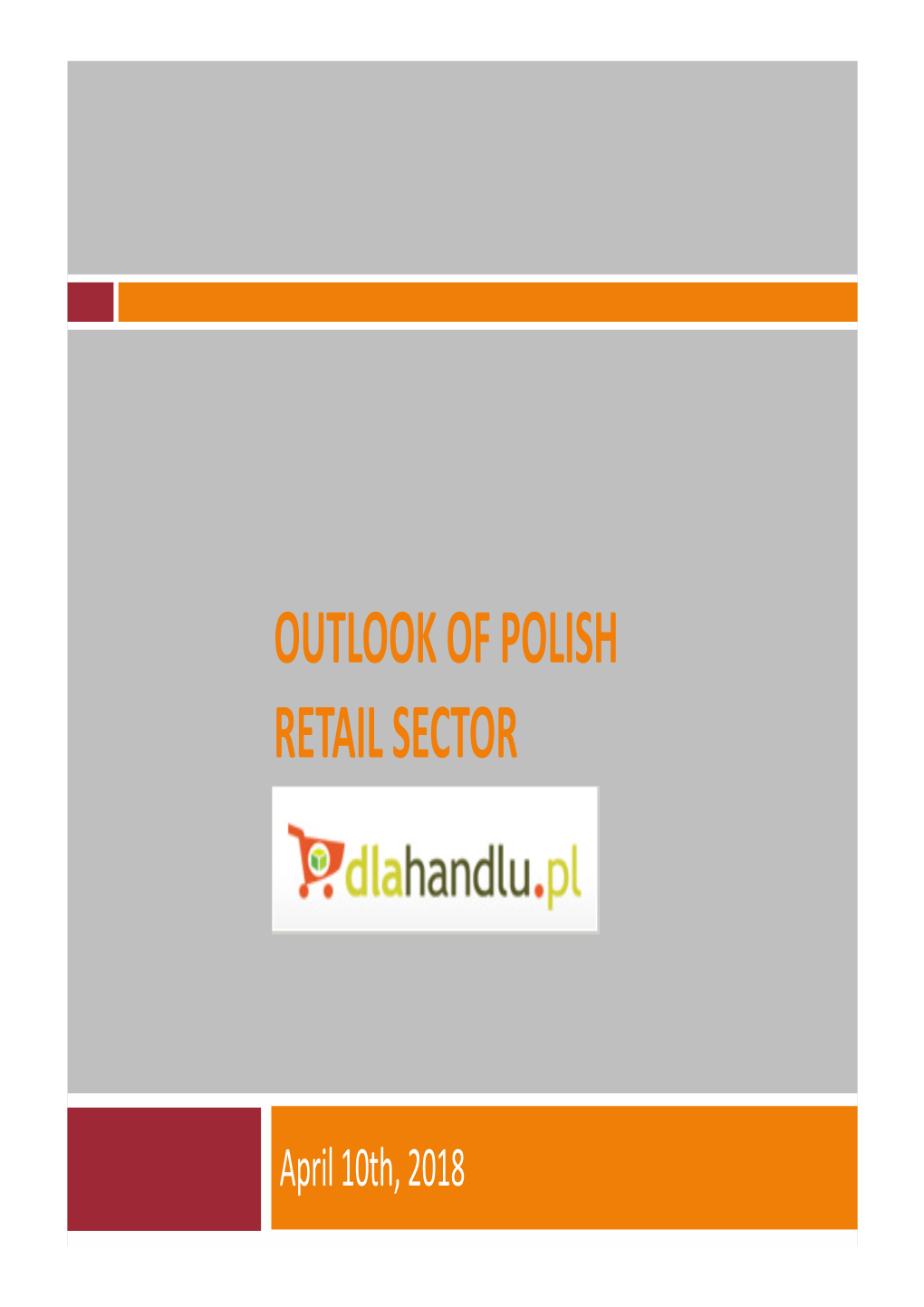 Outlook of Polish Retail Sector