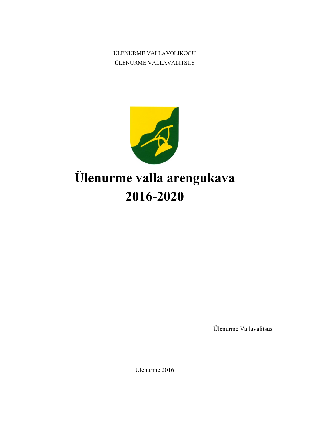 Ülenurme Valla Arengukava 2016-2020