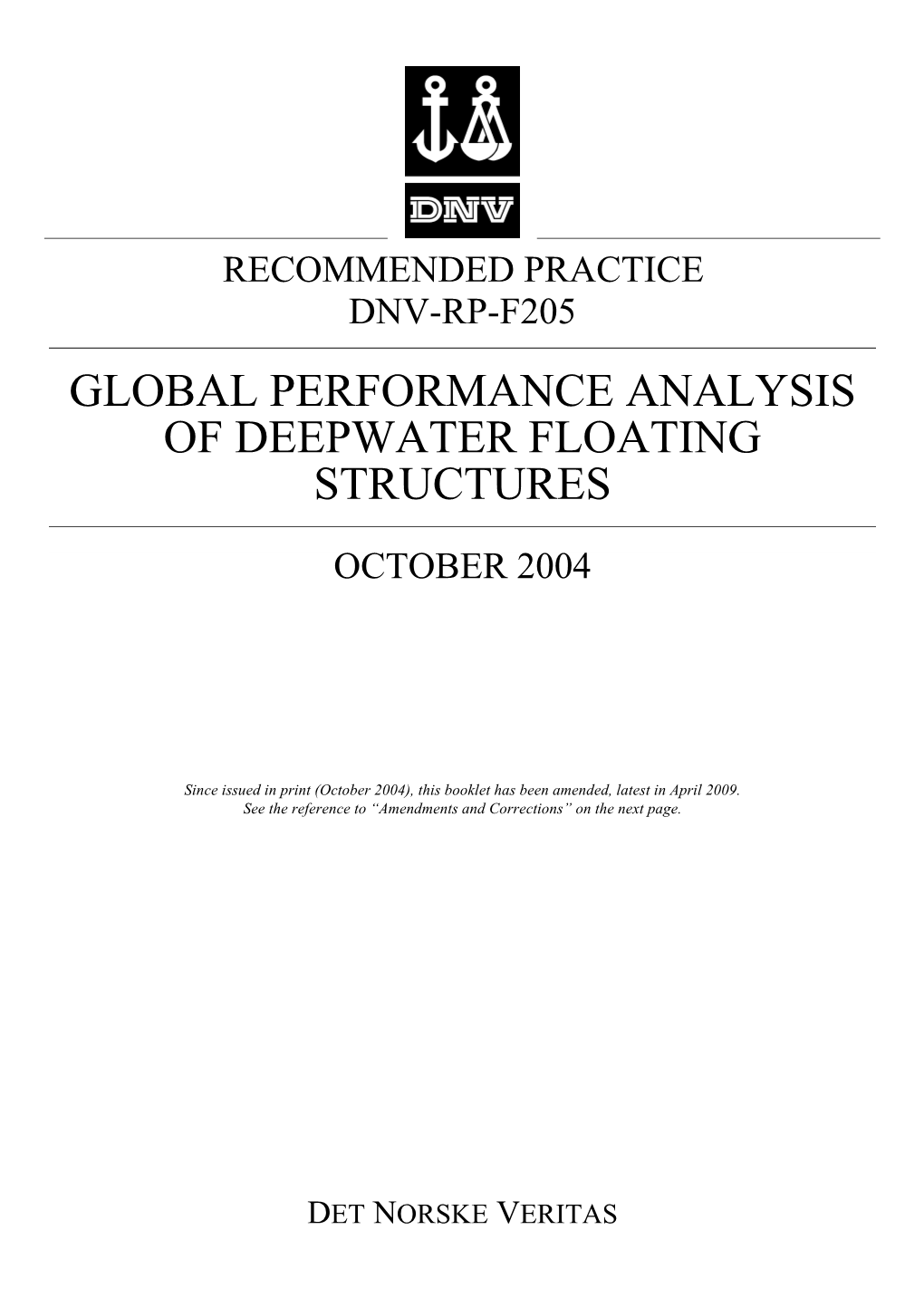 Global Performance Analysis of Deepwater Floating Structures