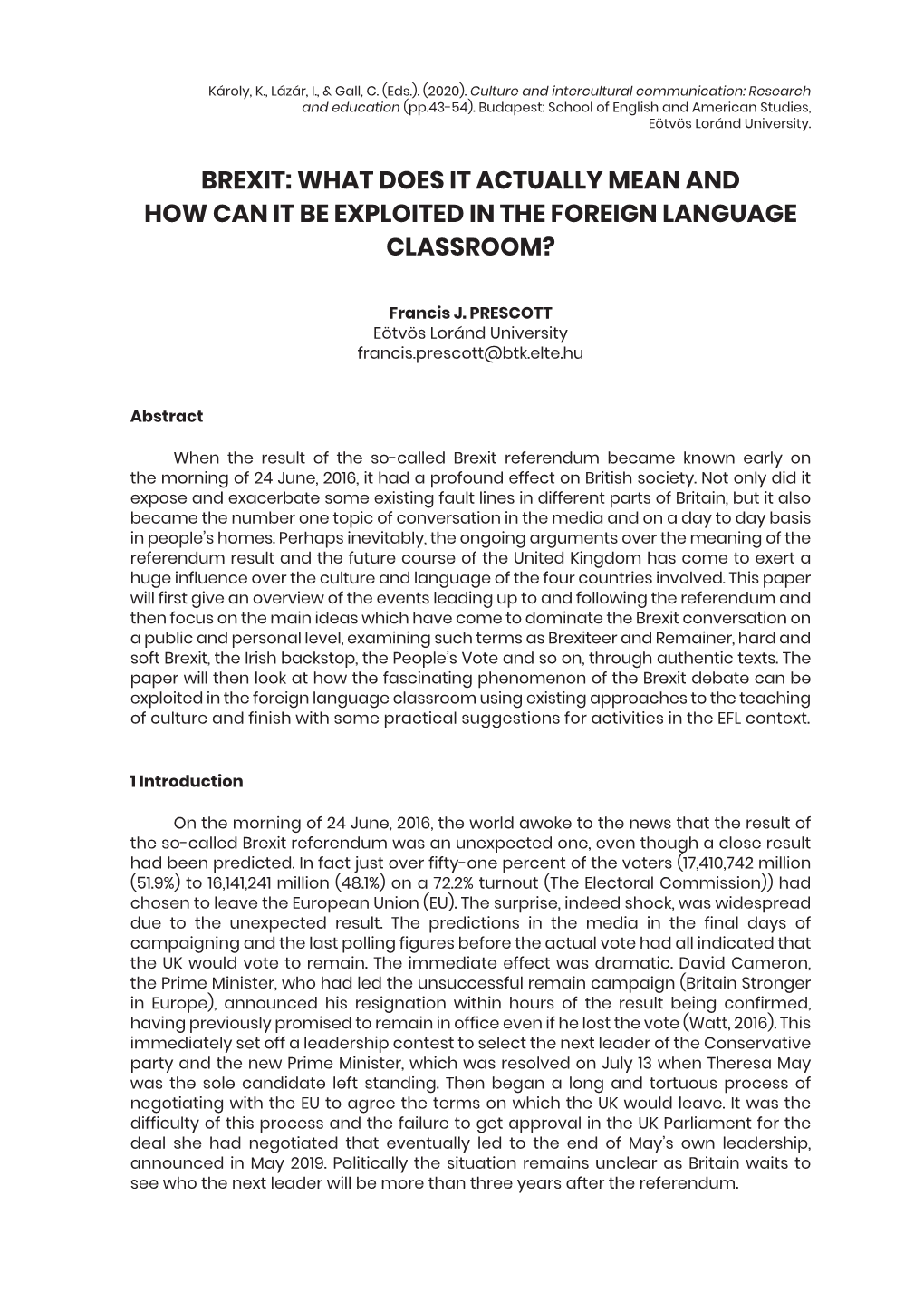 Brexit: What Does It Actually Mean and How Can It Be Exploited in the Foreign Language Classroom?