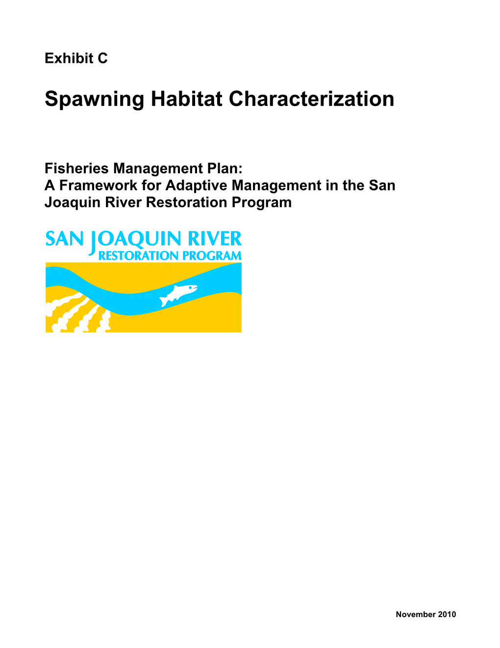 Spawning Habitat Characterization