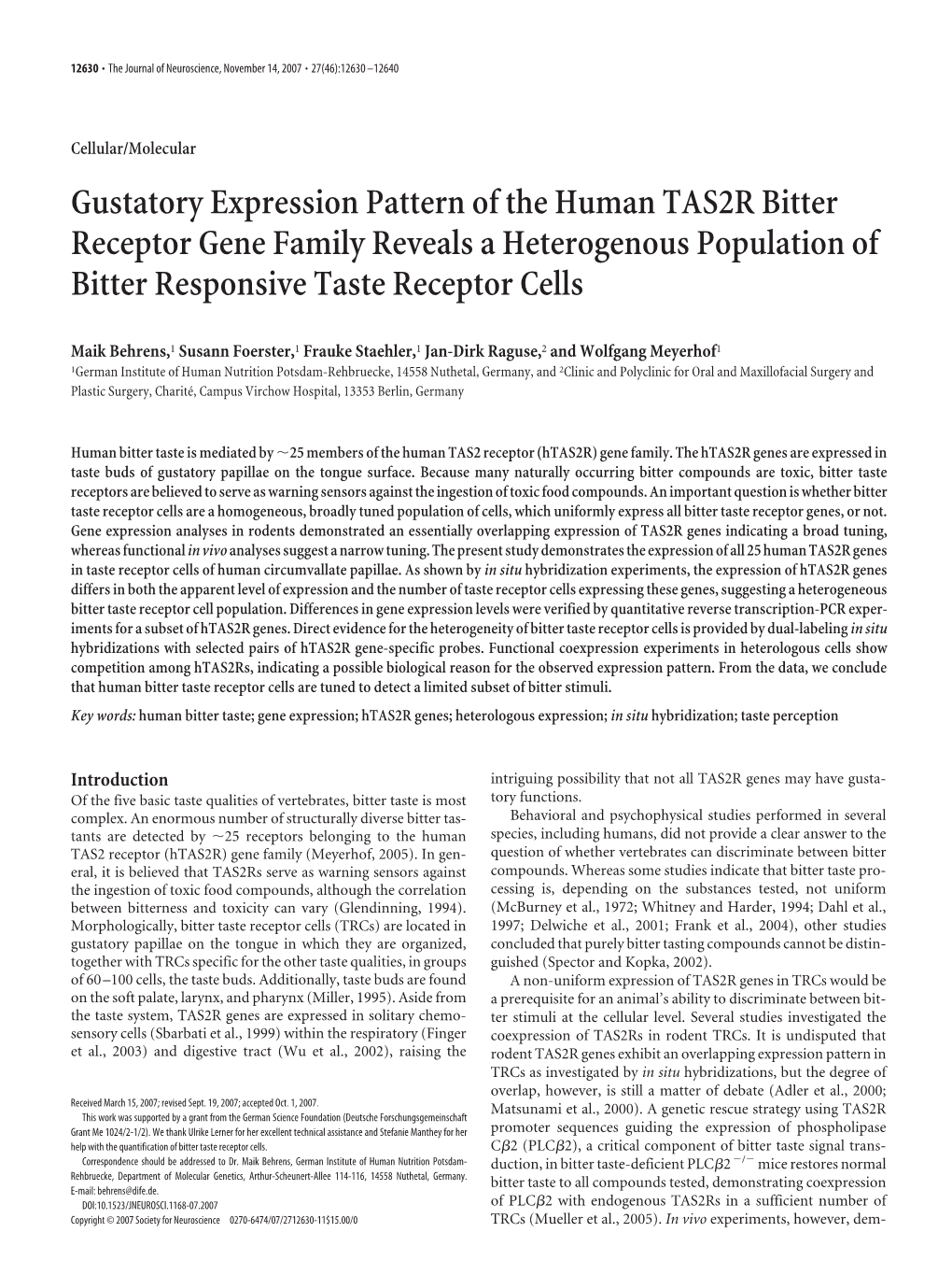Gustatory Expression Pattern of the Human TAS2R Bitter Receptor Gene Family Reveals a Heterogenous Population of Bitter Responsive Taste Receptor Cells