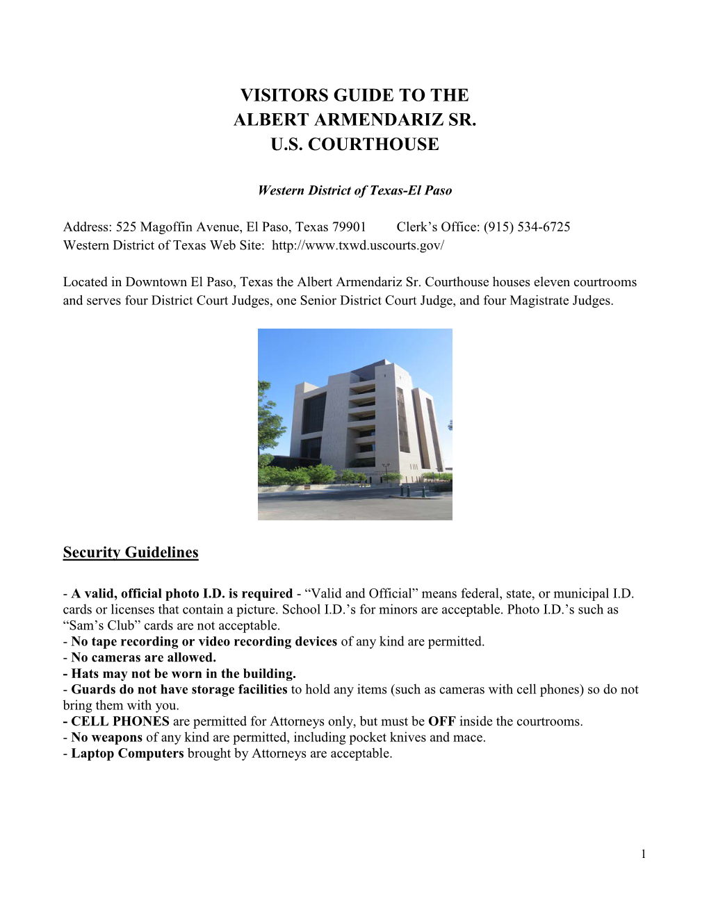 Visitors Guide to the Albert Armendariz Sr. U.S. Courthouse