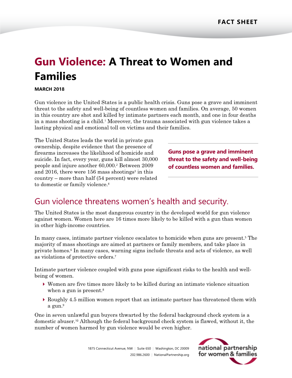 Gun Violence: a Threat to Women and Families MARCH 2018