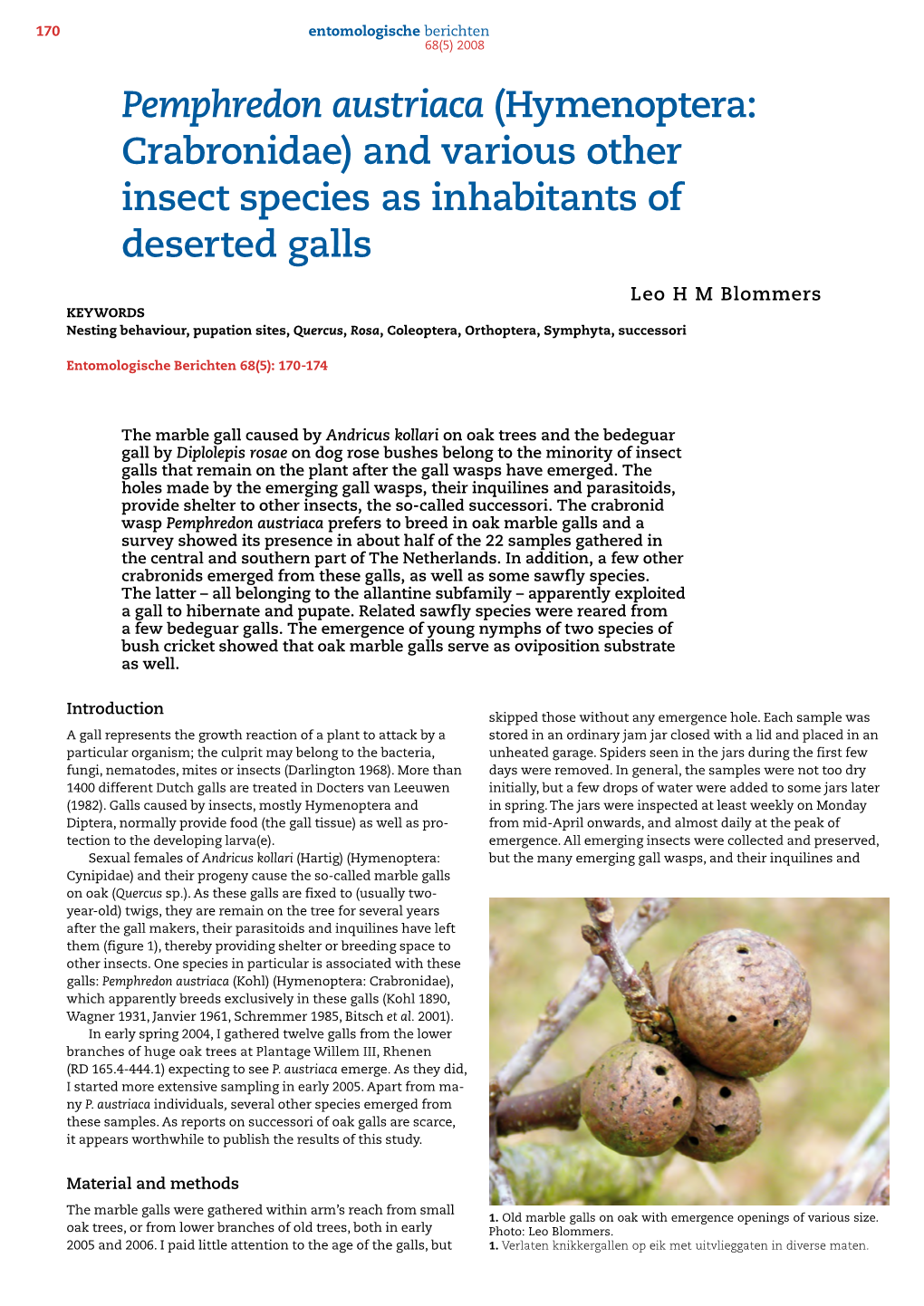 Pemphredon Austriaca (Hymenoptera: Crabronidae) and Various Other Insect Species As Inhabitants of Deserted Galls