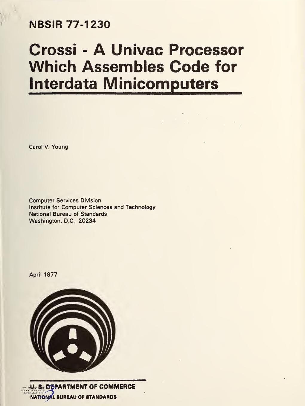A Univac Processor Which Assembles Code for Interdata Minicomputers