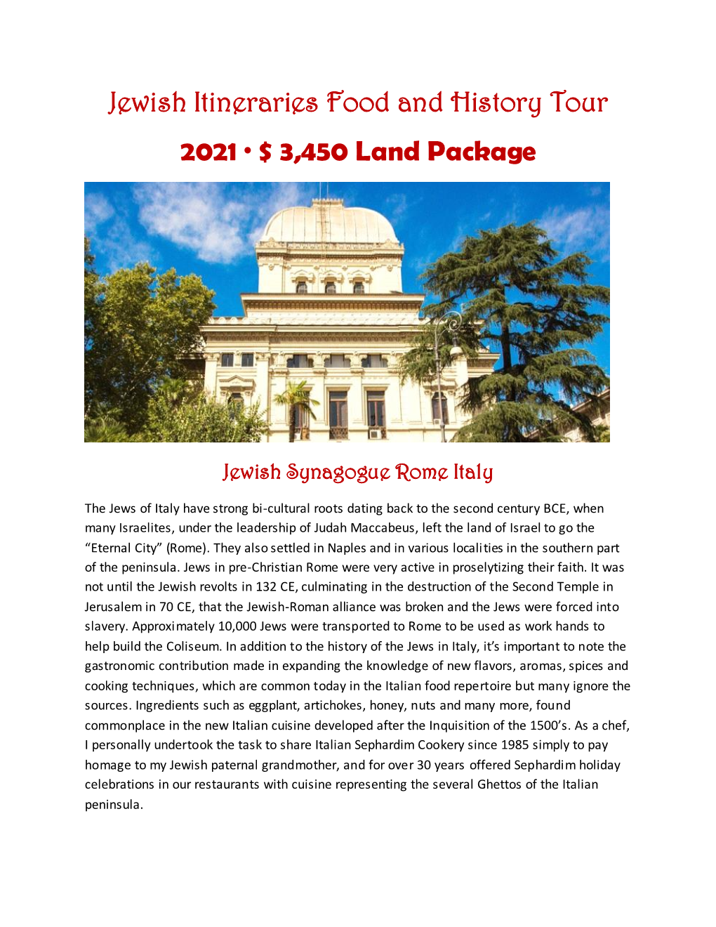 Jewish Itineraries Food and History Tour 2021 ∙ $ 3,450 Land Package