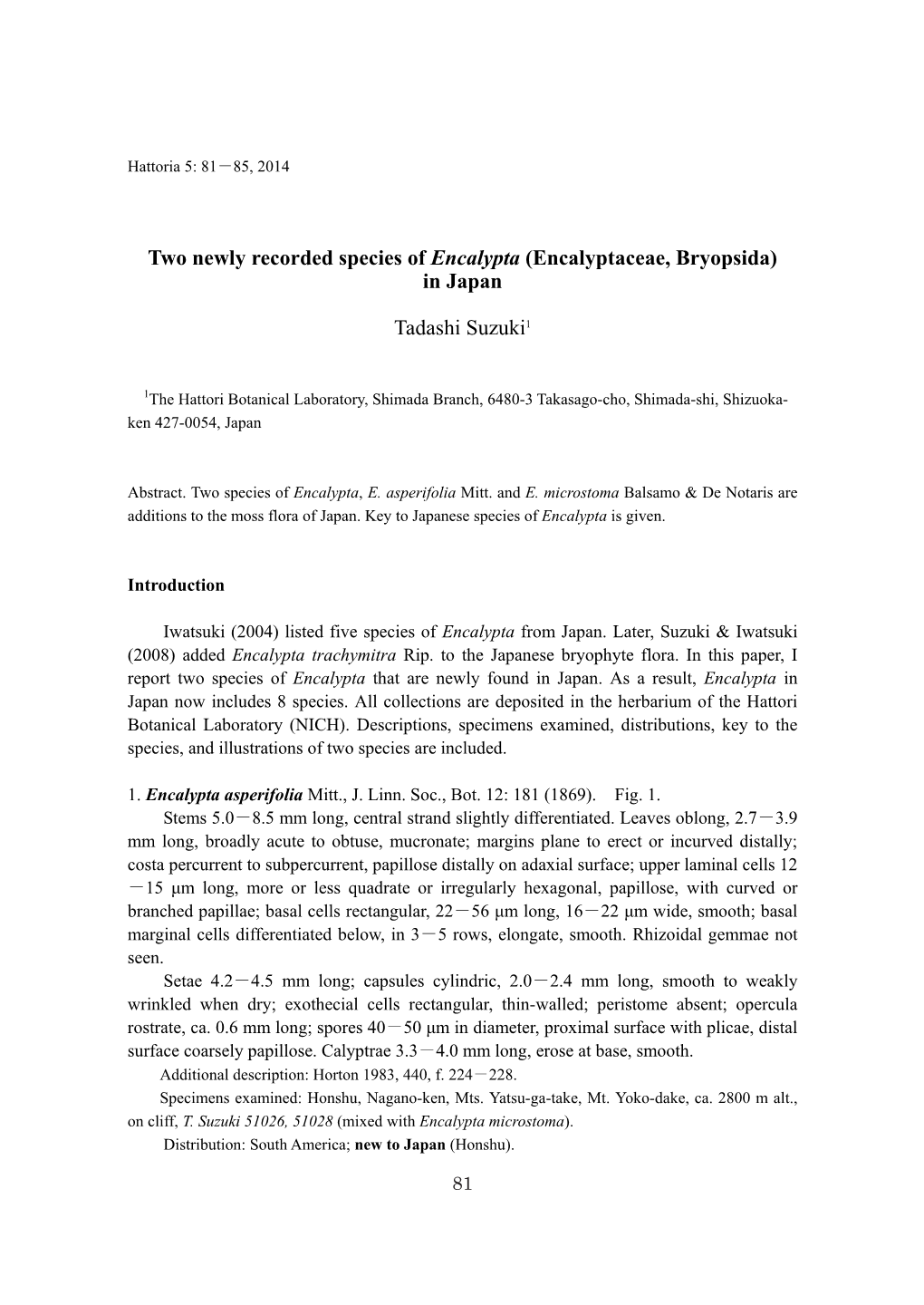 Two Newly Recorded Species of Encalypta (Encalyptaceae, Bryopsida) in Japan