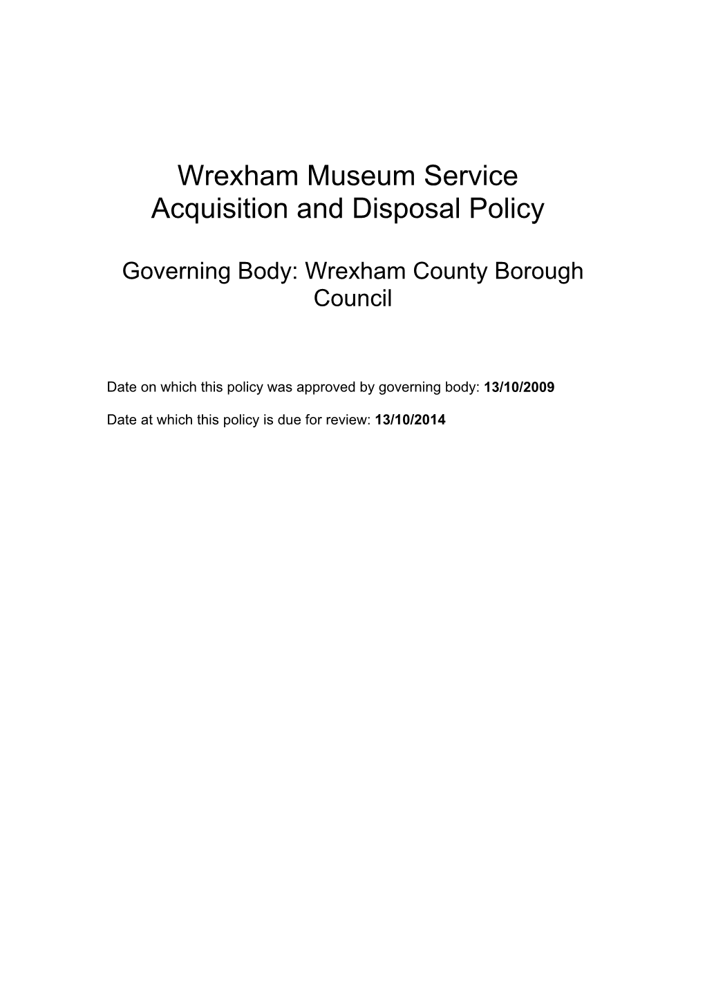 Wrexham Museum Service Acquisition and Disposal Draft Policy