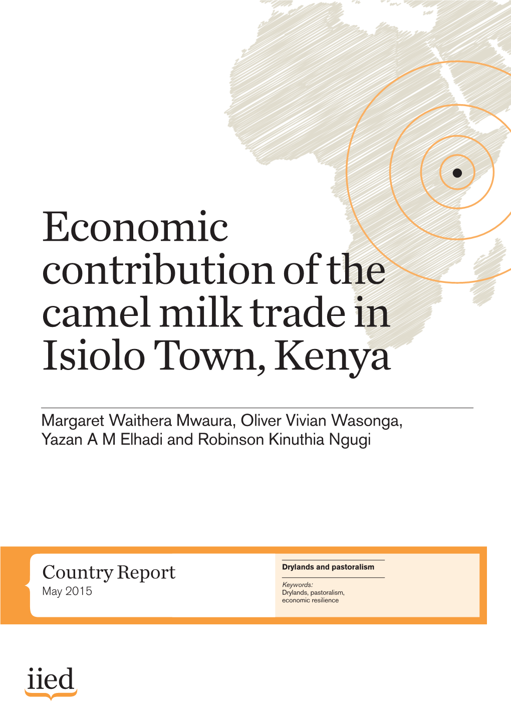 Economic Contribution of the Camel Milk Trade in Isiolo Town, Kenya