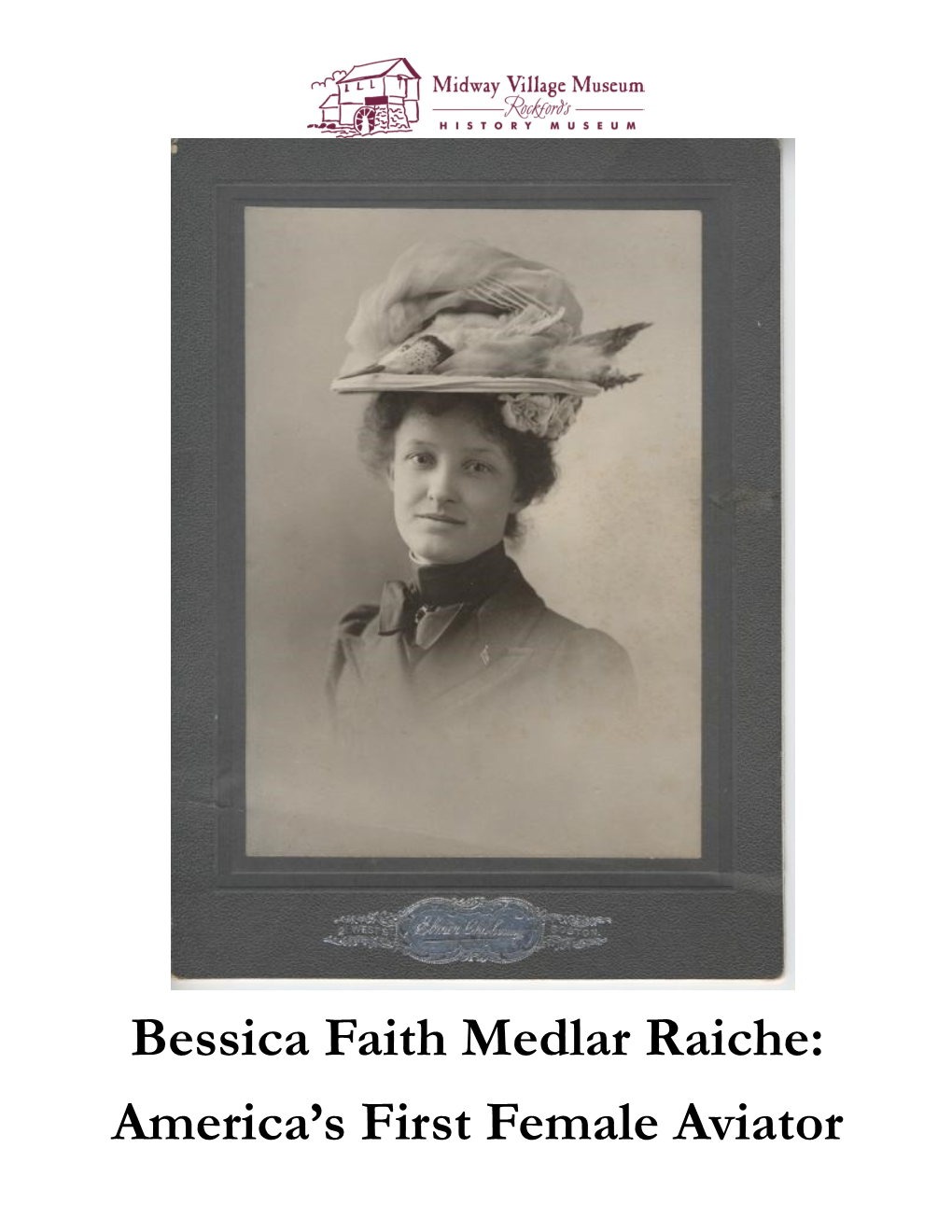 Bessica Faith Medlar Raiche: America's First Female Aviator