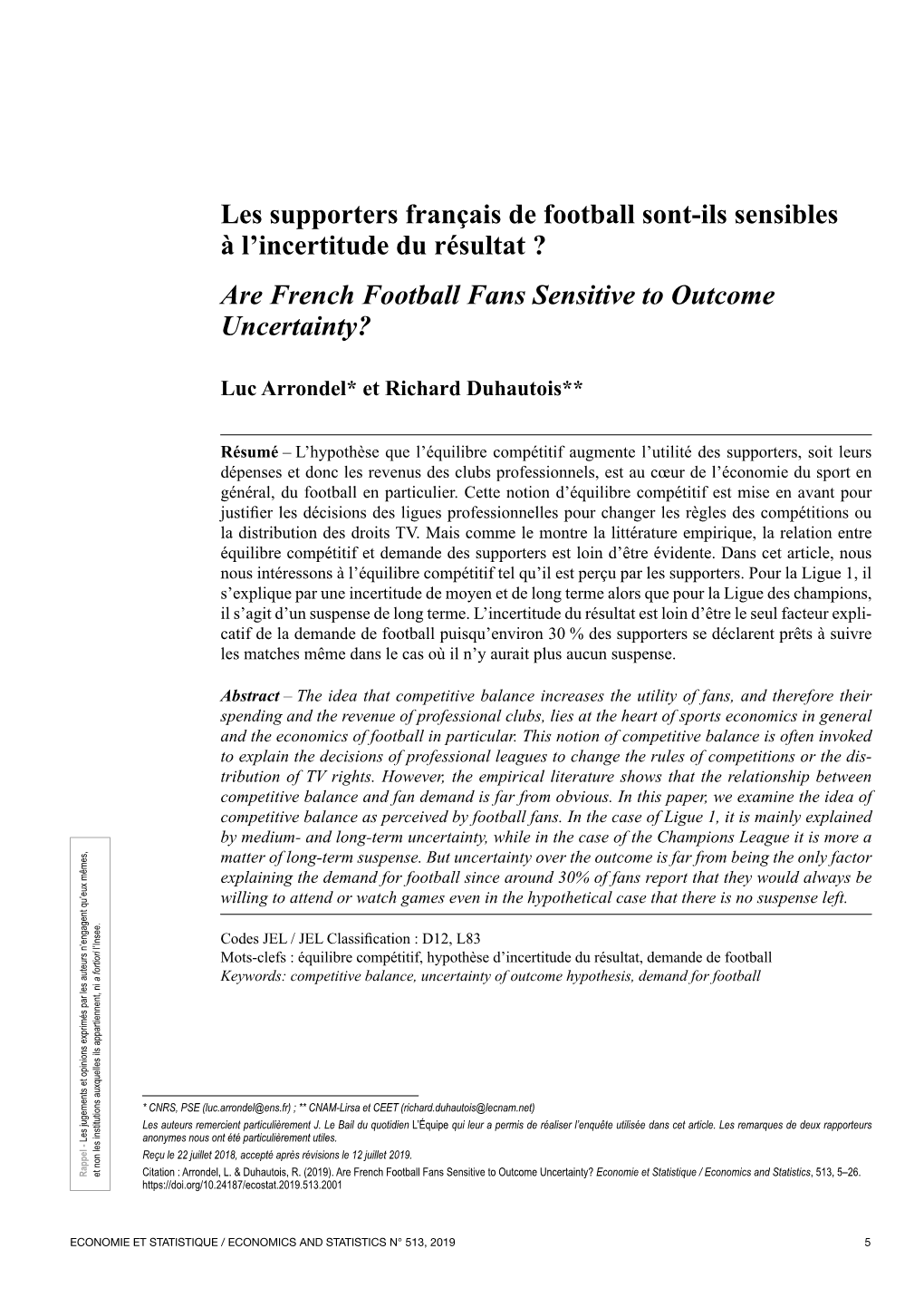 Les Supporters Français De Football Sont‑Ils Sensibles À L’Incertitude Du Résultat ? Are French Football Fans Sensitive to Outcome Uncertainty?