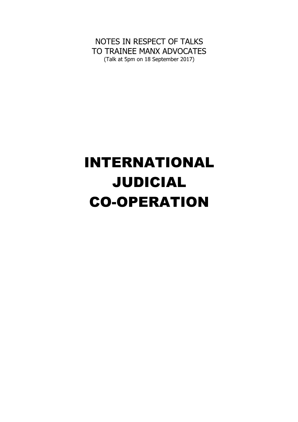 International Judicial Co-Operation