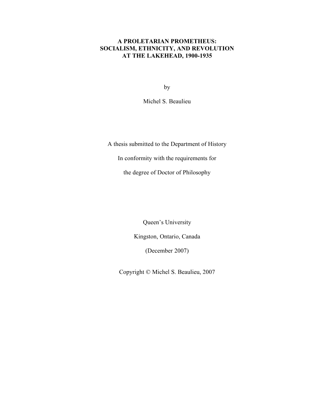 A Proletarian Prometheus: Socialism, Ethnicity, and Revolution at the Lakehead, 1900-1935