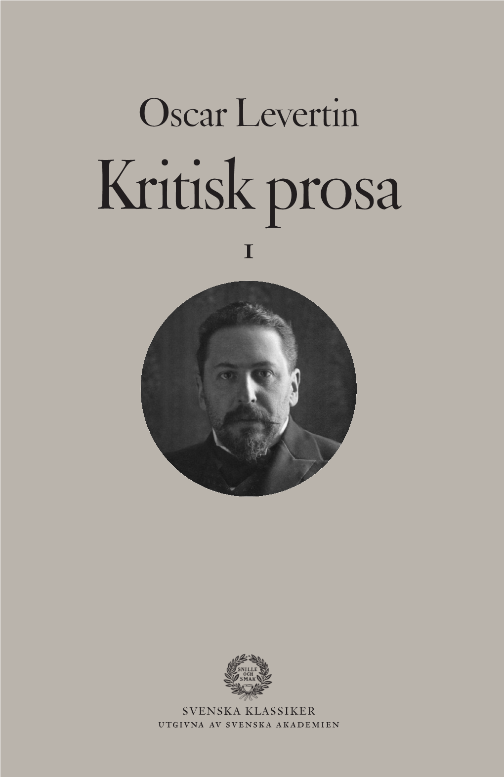 Oscar Levertin · Kritisk Prosa I