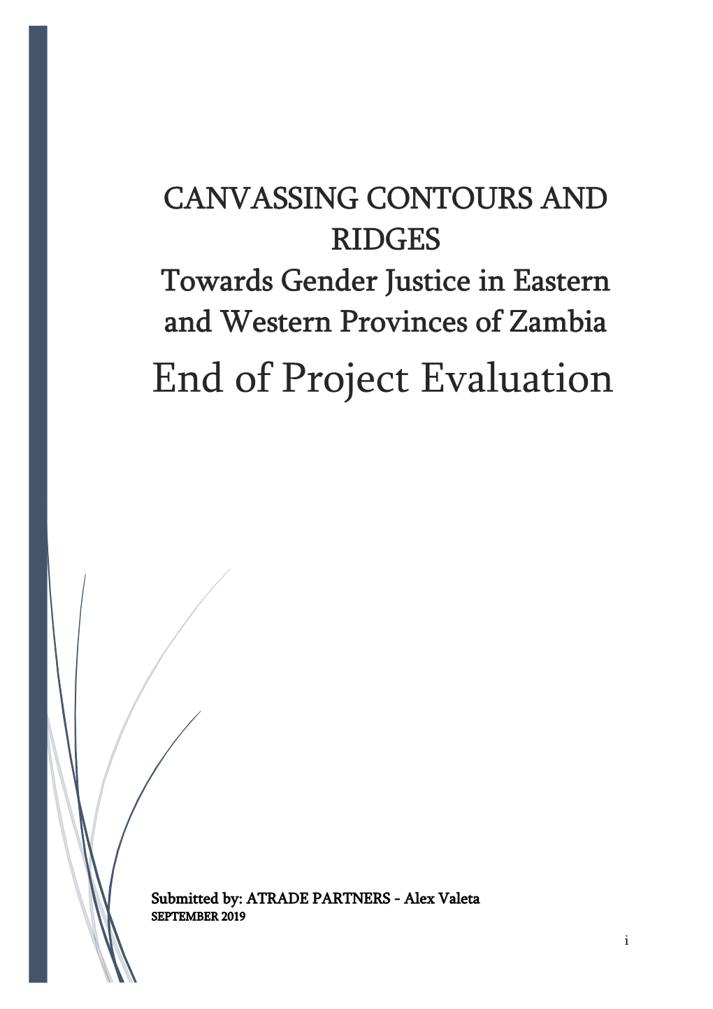 CANVASSING CONTOURS and RIDGES Towards Gender Justice in Eastern and Western Provinces of Zambia