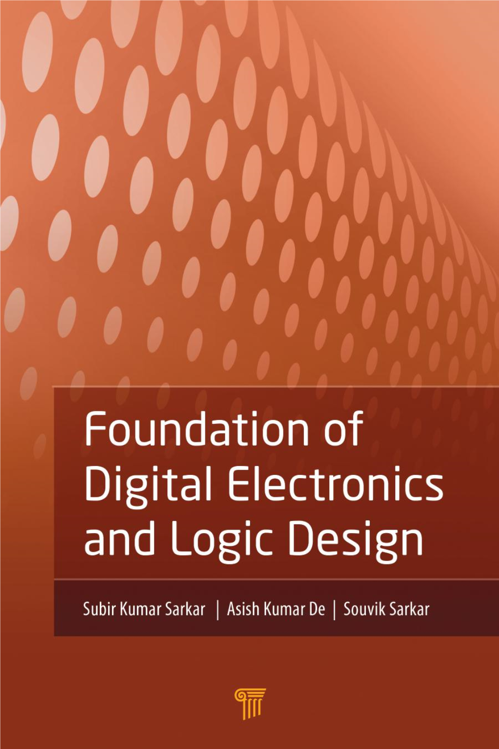 Foundation of Digital Electronics and Logic Design