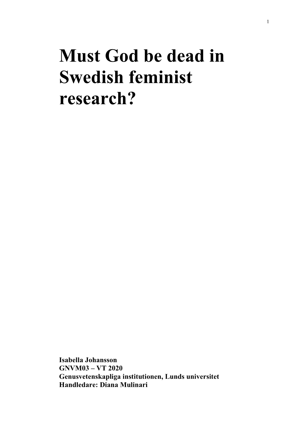 Must God Be Dead in Swedish Feminist Research?