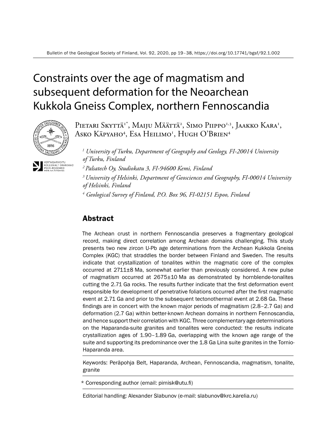 Constraints Over the Age of Magmatism and Subsequent Deformation for the Neoarchean Kukkola Gneiss Complex, Northern Fennoscandia