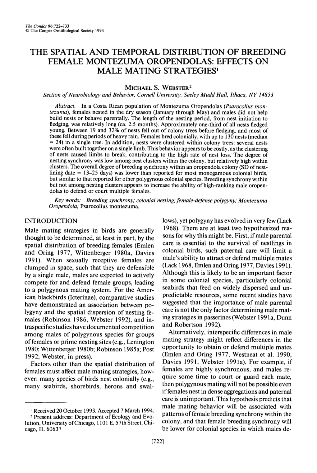 The Spatial and Temporal Distribution of Breeding Female Montezuma Oropendolas: Effects on Male Mating Strategies