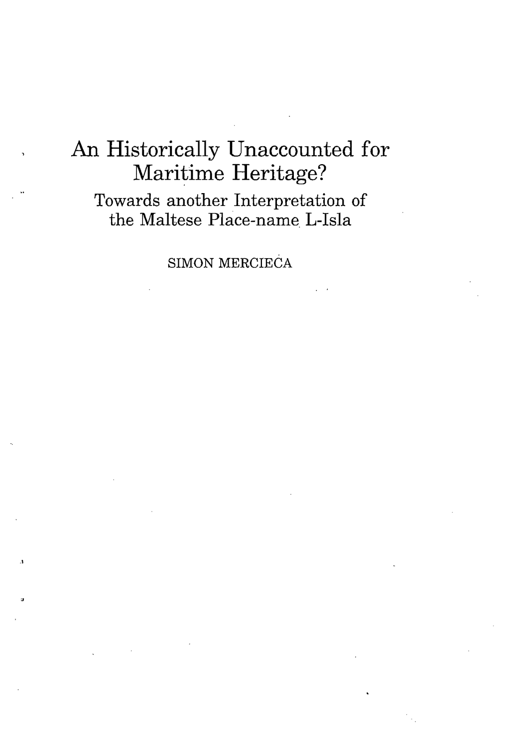 An Historically Unaccounted for Maritime Heritage? Towards Another Interpretation of the Maltese Place-Name