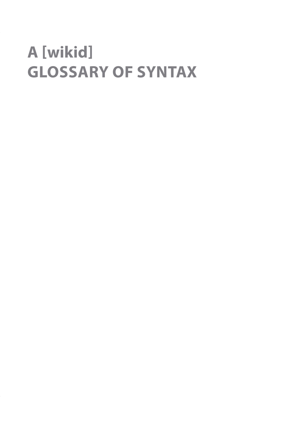 A [Wikid] GLOSSARY of SYNTAX