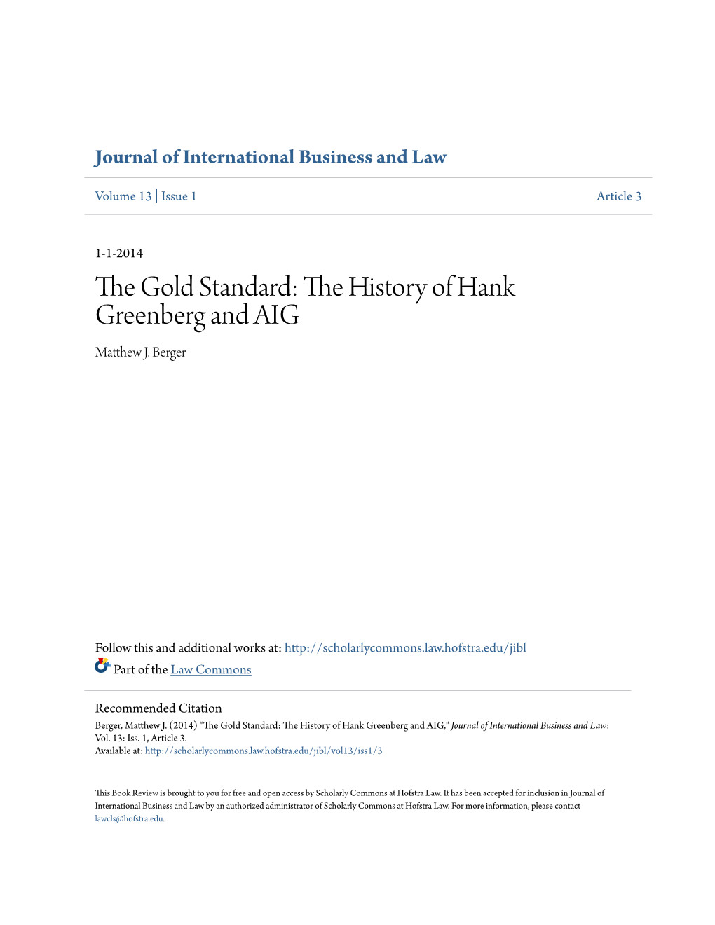 The Gold Standard: the History of Hank Greenberg and AIG