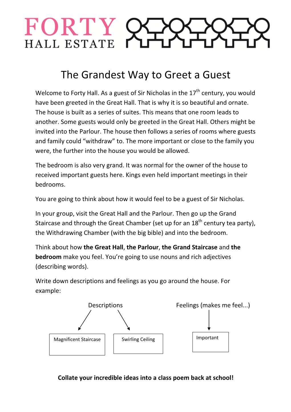 The Grandest Way to Greet a Guest