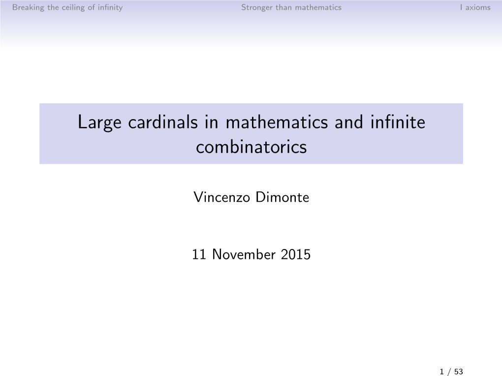 Large Cardinals in Mathematics and Infinite Combinatorics