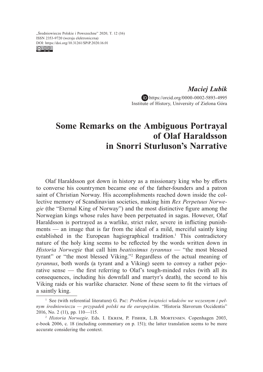 Some Remarks on the Ambiguous Portrayal of Olaf Haraldsson in Snorri Sturluson’S Narrative