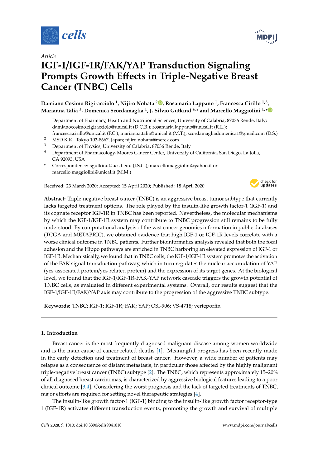 IGF-1/IGF-1R/FAK/YAP Transduction Signaling Prompts Growth Eﬀects in Triple-Negative Breast Cancer (TNBC) Cells