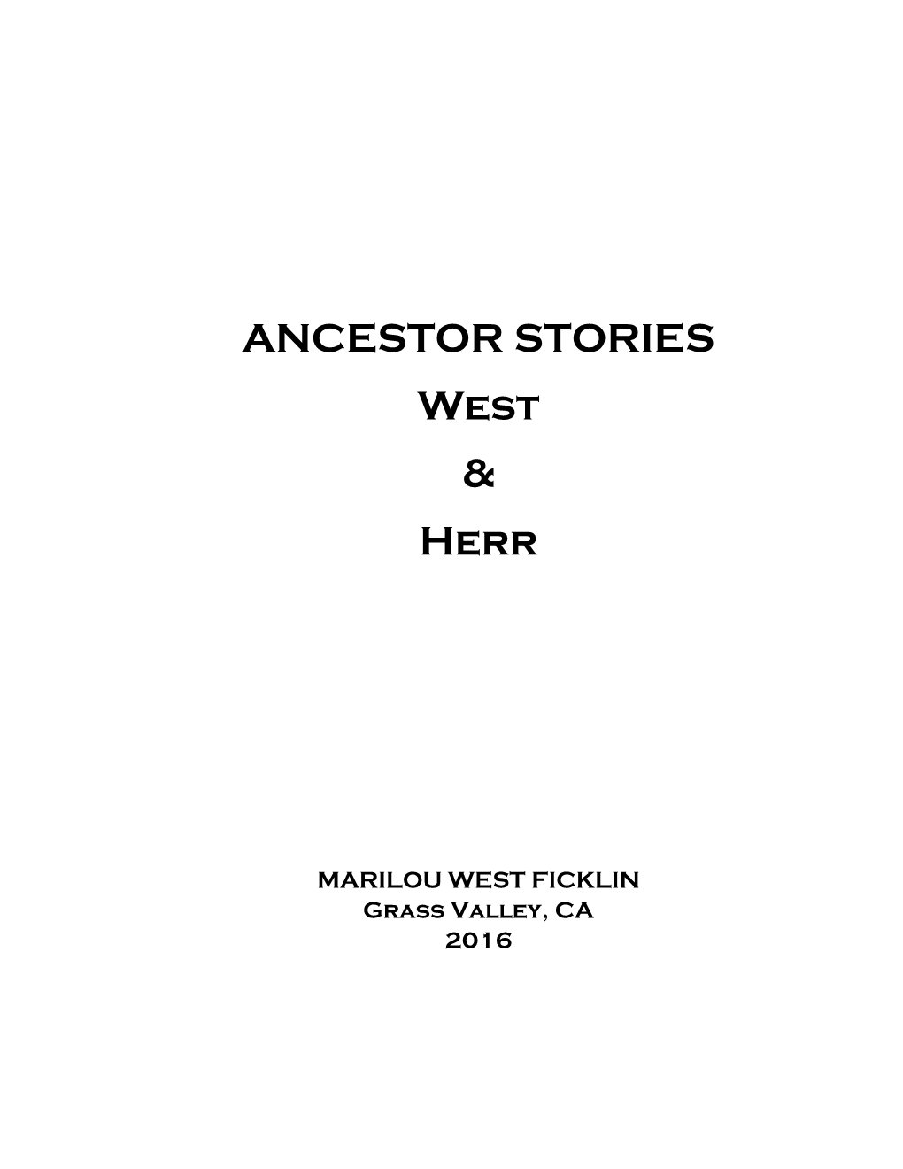 ANCESTOR STORIES West & Herr