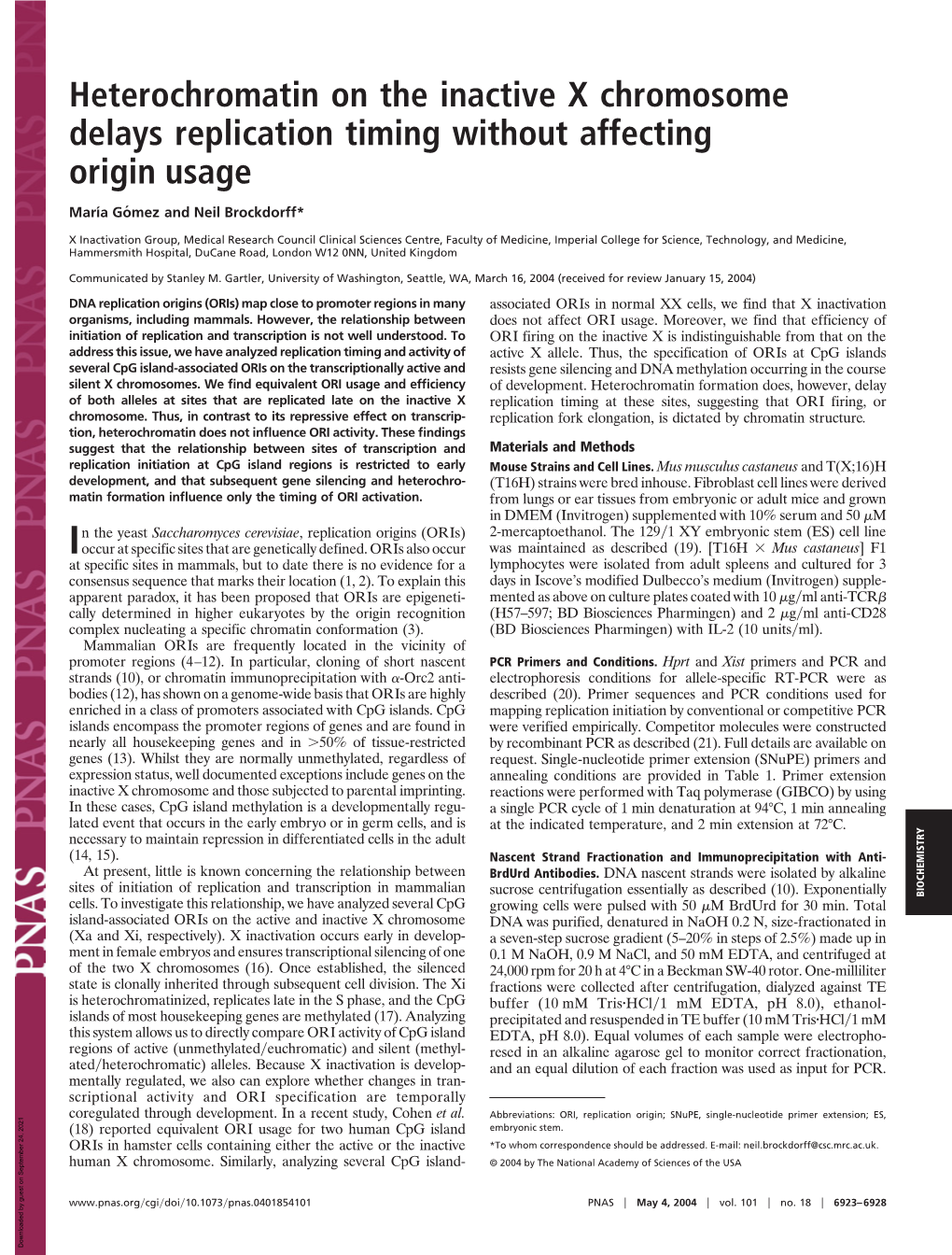 Heterochromatin on the Inactive X Chromosome Delays Replication Timing Without Affecting Origin Usage