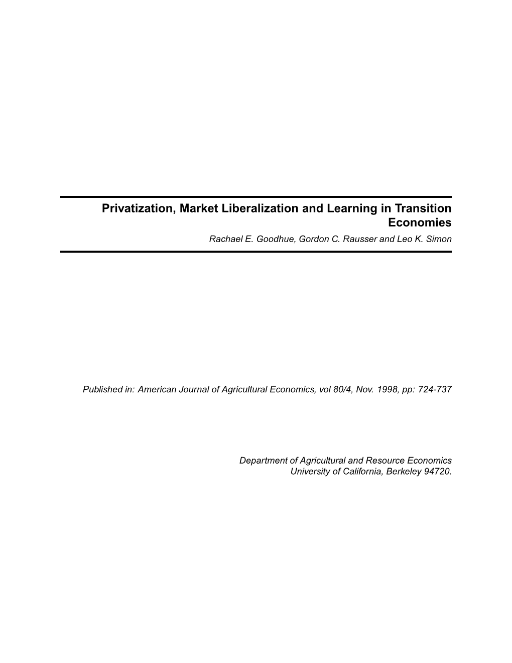 Privatization, Market Liberalization and Learning in Transition Economies Rachael E