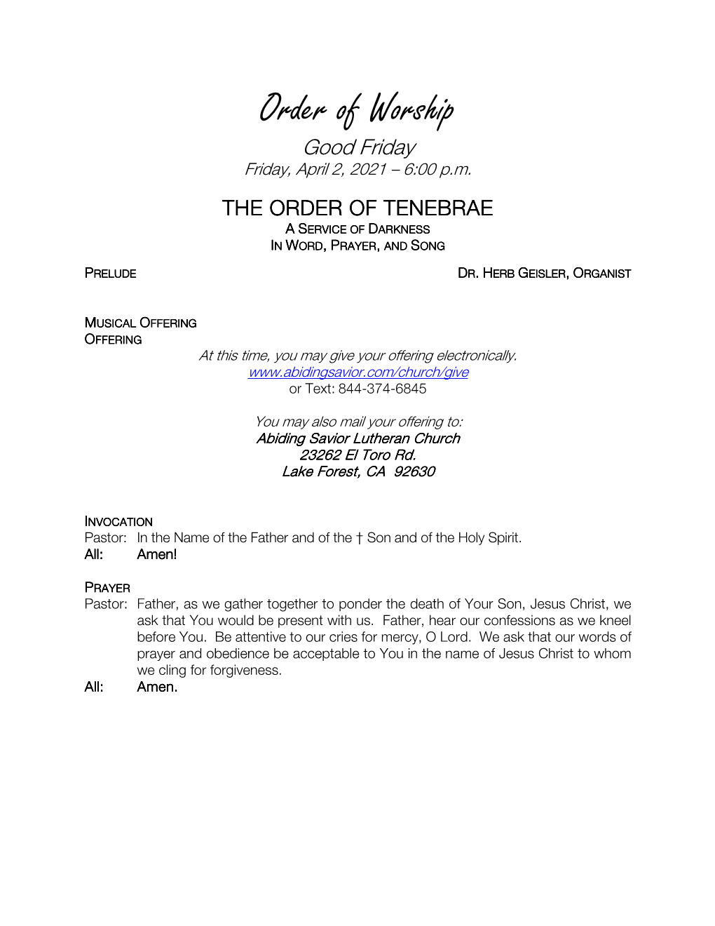 Order of Worship Good Friday Friday, April 2, 2021 – 6:00 P.M