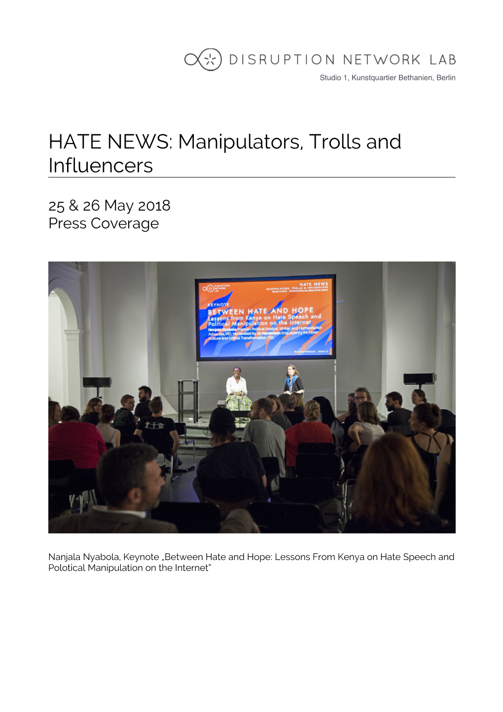 HATE NEWS: Manipulators, Trolls and Influencers