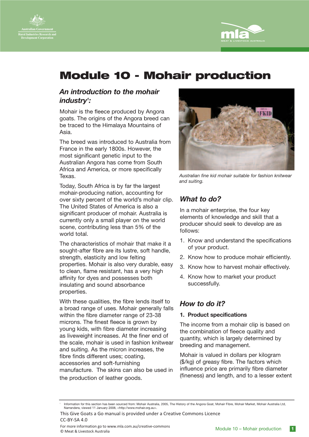 Mohair Production an Introduction to the Mohair Industry1: Mohair Is the Fleece Produced by Angora Goats