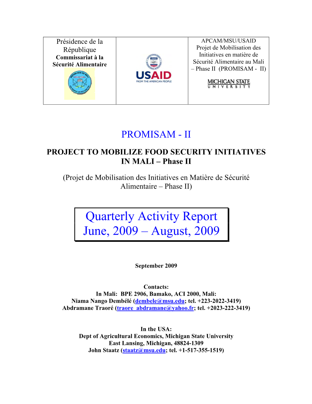 Quarterly Activity Report June, 2009 – August, 2009