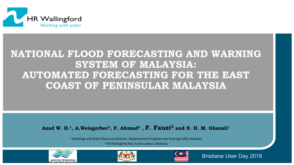 National Flood Forecasting and Warning System of Malaysia: Automated Forecasting for the East Coast of Peninsular Malaysia