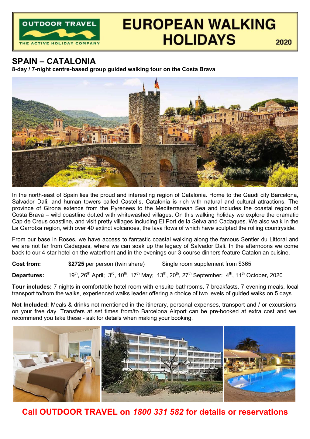 SPAIN – CATALONIA 8-Day / 7-Night Centre-Based Group Guided Walking Tour on the Costa Brava