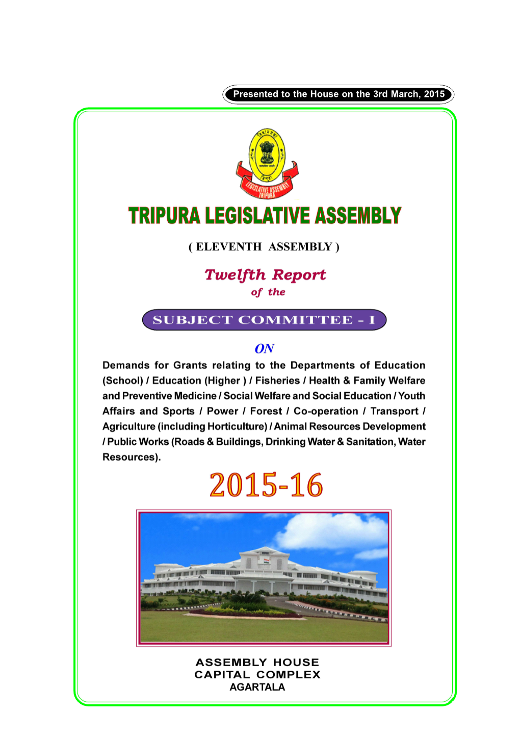 Presented to the House on the 3Rd March, 2015
